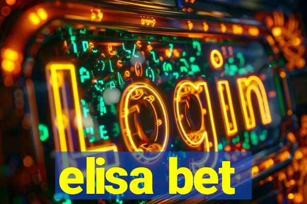 elisa bet